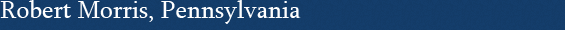 Robert Morris, Pennsylvania